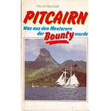 Pitcairn : was aus den Meuterern der Bounty wurde - Breadfruit, buccaneers and the Bounty Bible (dt.)von "David Marshall"