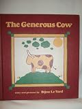 The Generous Cow (0819308528) by Le Tord, Bijou