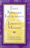 Early Keyboard Instruments in European Museums