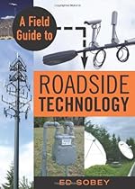 A Field Guide to Roadside Technology