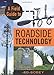 A Field Guide to Roadside Technology