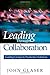 Leading Through Collaboration: Guiding Groups to Productive Solutions