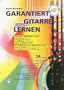 Garantiert Gitarre lernen  mit CD
