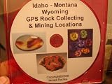 Idaho Montana Wyoming GPS Rock Collecting Mining Locations By Radtke