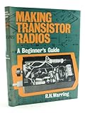 Making transistor radios : a beginners' guide