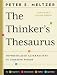 The Thinker's Thesaurus: Sophisticated Alternatives to Common Words (Expanded Second Edition)