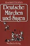 Deutsche Marchen und Sagen: Fur Auslander bearbeitet