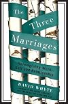 The Three Marriages: Reimagining Work-Life Balance