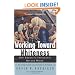 Working Toward Whiteness: How America's Immigrants Became White: The Strange Journey from Ellis Island to the Suburbs
