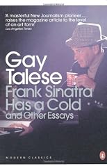 Frank Sinatra Has a Cold and Other Essays. Gay Talese (Penguin Modern Classics)