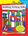The 100+ Series Building Writing Skills, Grades 2-3: Laying the Foundation for Written Expression