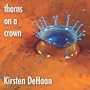 Thorns On A Crown