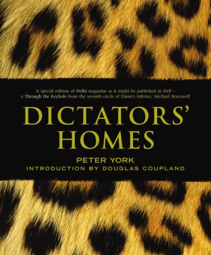 City Travel Guides Discounted  Books : Dictators' Homes: Lifestyles of the World's Most Colourful Despots