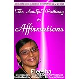 The Soulful Pathway To Affirmations