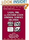 LASEK, PRK, and Excimer Laser Stromal Surface Ablation (Refractive Surgery)