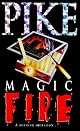 Magic Fire