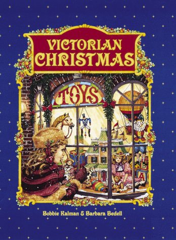 Victorian Christmas (Historic Communities), by Bobbie Kalman