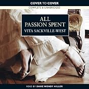All Passion Spent | [Vita Sackville-West]