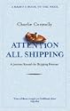 Attention All Shipping