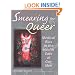 Smearing the Queer: Medical Bias in the Health Care of Gay Men