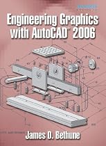 Engineering Graphics with AutoCAD(R) 2006