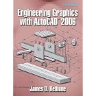 Click here to buy Engineering Graphics with AutoCAD(R) 2006 by  James D. Bethune.