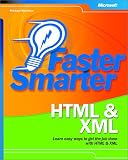 Faster Smarter HTML & XML