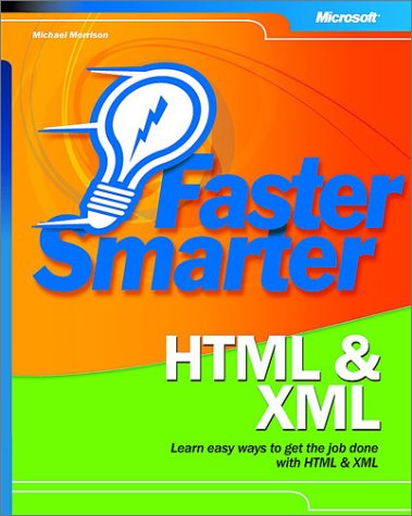 Image of: Faster Smarter HTML & XML (Faster Smarter)