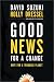 Books : Good News for a Change: Hope for a Troubled Planet