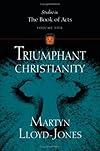 Triumphant Christianity (Studies in the Book of Acts)