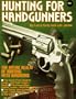 Hunting for Handgunners