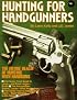 Hunting for Handgunners