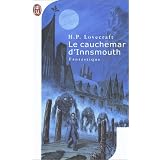 Le cauchemar d'Innsmouthpar H. P. Lovecraft