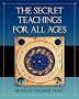 The Secret Teachings for All Ages