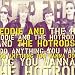 Do Anything You Wanna Do von Eddie & the Hot Rods - alle Infos