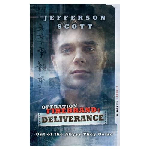 Operation: Firebrand-Deliverance (Operation: Firebrand Trilogy #3)