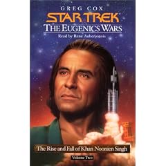 The Rise and Fall of Khan Noonien Singh: Volume 2: 2 Spoken Word Cassettes, 3 Hours (Star Trek: The eugenics wars)