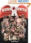 The Bush Junta: A Field Guide to Corruption in Government