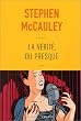 La V�rit�, ou presque