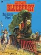 Leutnant Blueberry, Bd.7, Das Eiserne Pferd