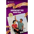 Anyone But You (Harlequin Love and Laughter, No 4)