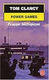 Power Games, tome 4 : Frappe biologique