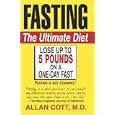Fasting-The Ultimate Diet by Allan Cott