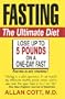 Fasting-The Ultimate Diet
