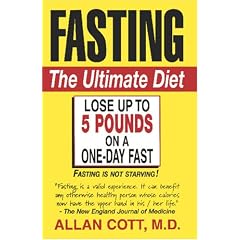 Fasting-The Ultimate Diet