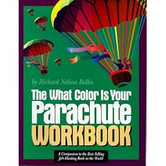 The " What Color is Your Parachute? 1999: Workbook: A Practical Manual for Job-hunters and Career-changers