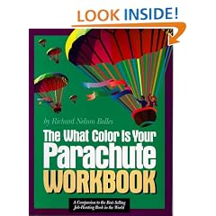 The " What Color is Your Parachute? 1999: Workbook: A Practical Manual for Job-hunters and Career-changers