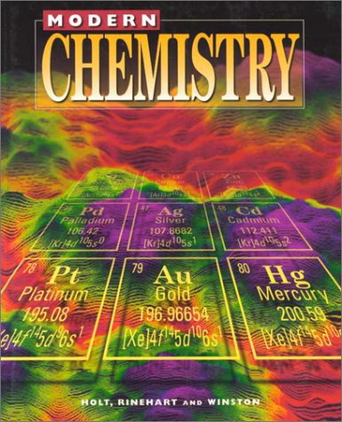 Holt Modern Chemistry: Student Edition Grades 9-12 1999