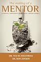 The Making of a Mentor: Nine Essential Characteristics of Influential Christian Leaders