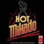 Hot Mikado (Original 1995 London Cast)